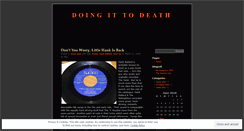 Desktop Screenshot of doingittodeath.wordpress.com