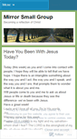 Mobile Screenshot of mirrorsmallgroup.wordpress.com