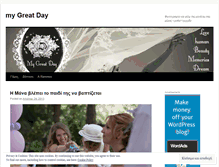 Tablet Screenshot of mygreatday.wordpress.com