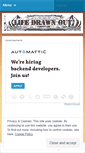 Mobile Screenshot of lifedrawnout.wordpress.com
