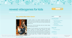 Desktop Screenshot of newestvideogamesto.wordpress.com