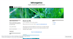 Desktop Screenshot of latinorganico.wordpress.com