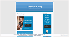 Desktop Screenshot of 3foodies.wordpress.com