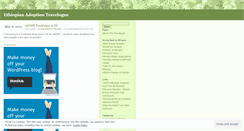 Desktop Screenshot of ethiopianadoptiontravelogue.wordpress.com