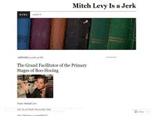 Tablet Screenshot of mitchlevyisajerk.wordpress.com