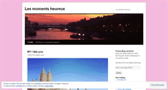 Desktop Screenshot of lesmomentsheureux.wordpress.com