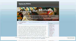 Desktop Screenshot of keepingthemistakes.wordpress.com