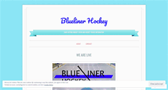 Desktop Screenshot of bluelinehockeyblog.wordpress.com