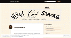Desktop Screenshot of nerdygirlswag.wordpress.com