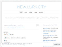 Tablet Screenshot of newlurkcity.wordpress.com