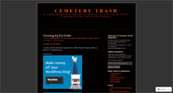 Desktop Screenshot of cemeterytrash.wordpress.com