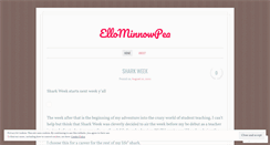 Desktop Screenshot of ellominnowpea.wordpress.com