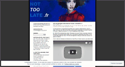 Desktop Screenshot of nottoolatemusique.wordpress.com