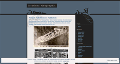 Desktop Screenshot of irrationalgeographic.wordpress.com