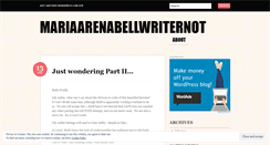 Desktop Screenshot of mariaarenabellwriternot.wordpress.com