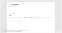 Desktop Screenshot of lalookingglass.wordpress.com