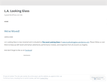 Tablet Screenshot of lalookingglass.wordpress.com