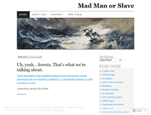 Tablet Screenshot of madmanorslave.wordpress.com