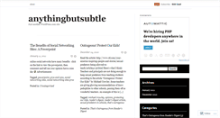 Desktop Screenshot of anythingbutsubtle.wordpress.com