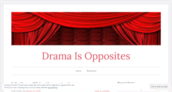 Desktop Screenshot of dramaisopposites.wordpress.com