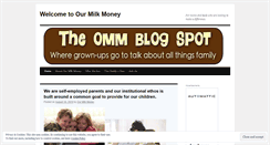 Desktop Screenshot of ourmilkmoneyblogspot.wordpress.com