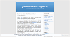 Desktop Screenshot of justanotherworkingwriter.wordpress.com