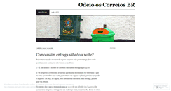 Desktop Screenshot of odeiocorreiosbr.wordpress.com