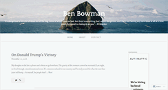 Desktop Screenshot of benjaminbowman.wordpress.com