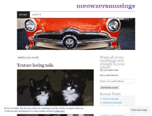 Tablet Screenshot of meowzersmusings.wordpress.com