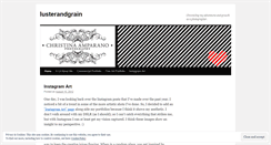 Desktop Screenshot of lusterandgrain.wordpress.com