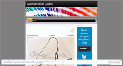 Desktop Screenshot of gunnisonriverguides.wordpress.com