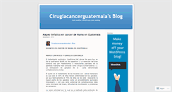 Desktop Screenshot of cirugiacancerguatemala.wordpress.com