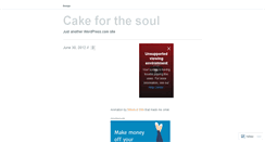 Desktop Screenshot of cakeforthesoul.wordpress.com