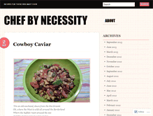 Tablet Screenshot of chefbynecessity.wordpress.com