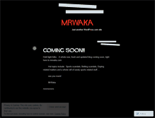 Tablet Screenshot of mrwaka.wordpress.com