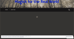 Desktop Screenshot of magickfortherealworld.wordpress.com