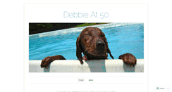Desktop Screenshot of debbieat50.wordpress.com