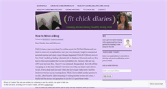 Desktop Screenshot of fitchickdiaries.wordpress.com