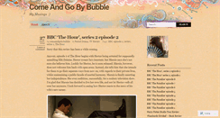 Desktop Screenshot of comeandgobybubble.wordpress.com