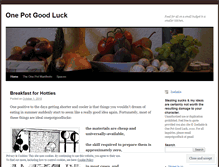 Tablet Screenshot of onepotgoodluck.wordpress.com