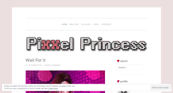 Desktop Screenshot of pixxelprincess.wordpress.com