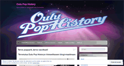Desktop Screenshot of oulupophistory.wordpress.com