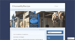 Desktop Screenshot of choosemyrecipe.wordpress.com