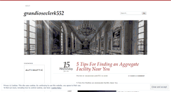 Desktop Screenshot of grandioseclerk552.wordpress.com