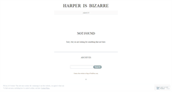 Desktop Screenshot of harperisbizarre.wordpress.com