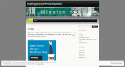 Desktop Screenshot of makingpeacewithmakingababy.wordpress.com