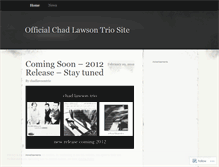 Tablet Screenshot of chadlawsontrio.wordpress.com