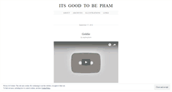 Desktop Screenshot of itsgoodtobepham.wordpress.com