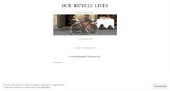 Desktop Screenshot of ourbicyclelives.wordpress.com