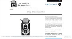 Desktop Screenshot of lacamaradeescribir.wordpress.com